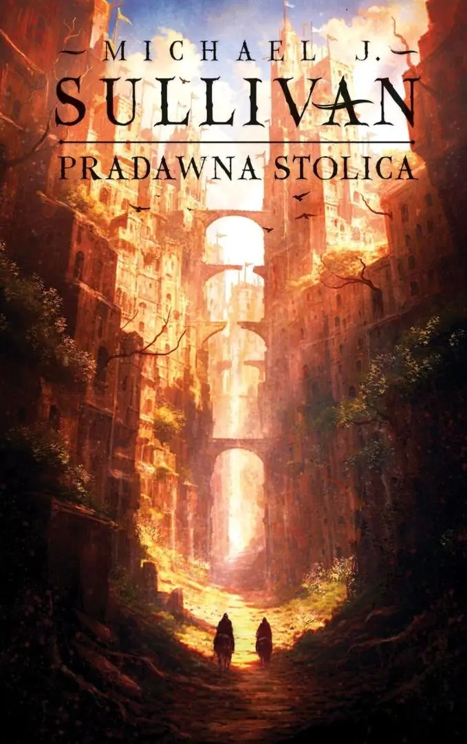 Książka - Pradawna stolica. Kroniki Riyrii. Tom 6