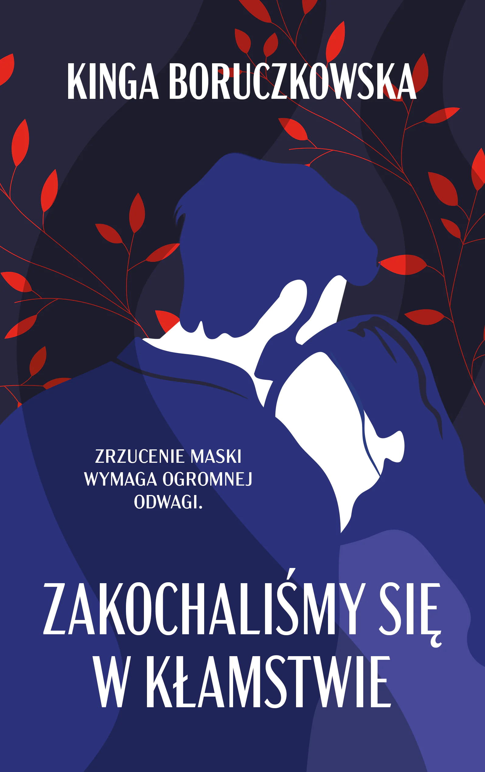Książka - Zakochaliśmy się w kłamstwie