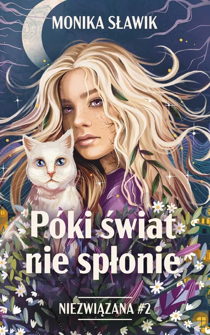 Książka - Póki świat nie spłonie. Niezwiązana. Tom 2