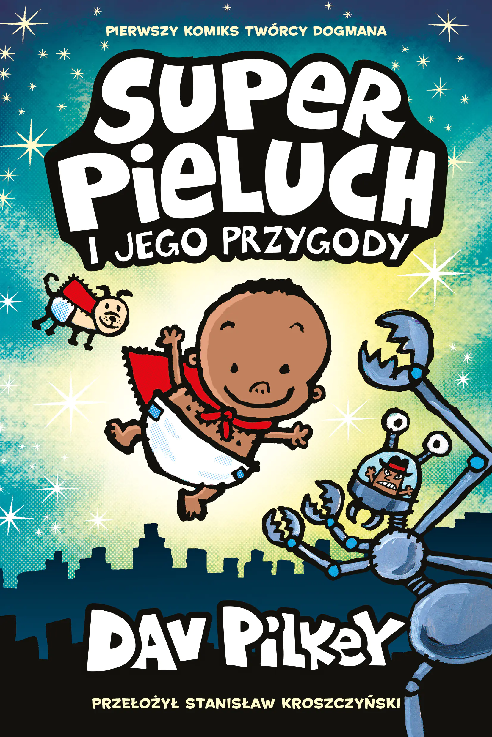 Książka - Superpieluch. Tom 1. Superpieluch i jego przygody