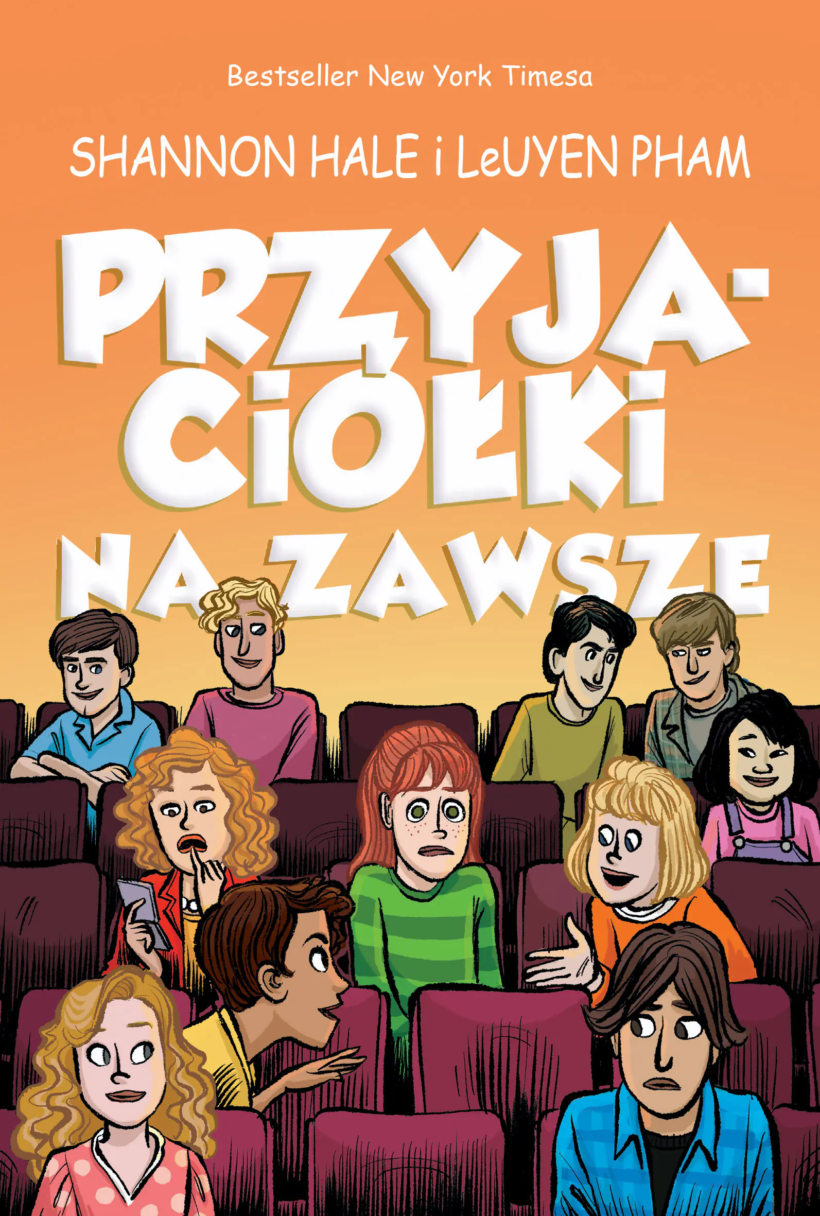 Książka - Przyjaciółki na zawsze. Przyjaciółki. Tom 3