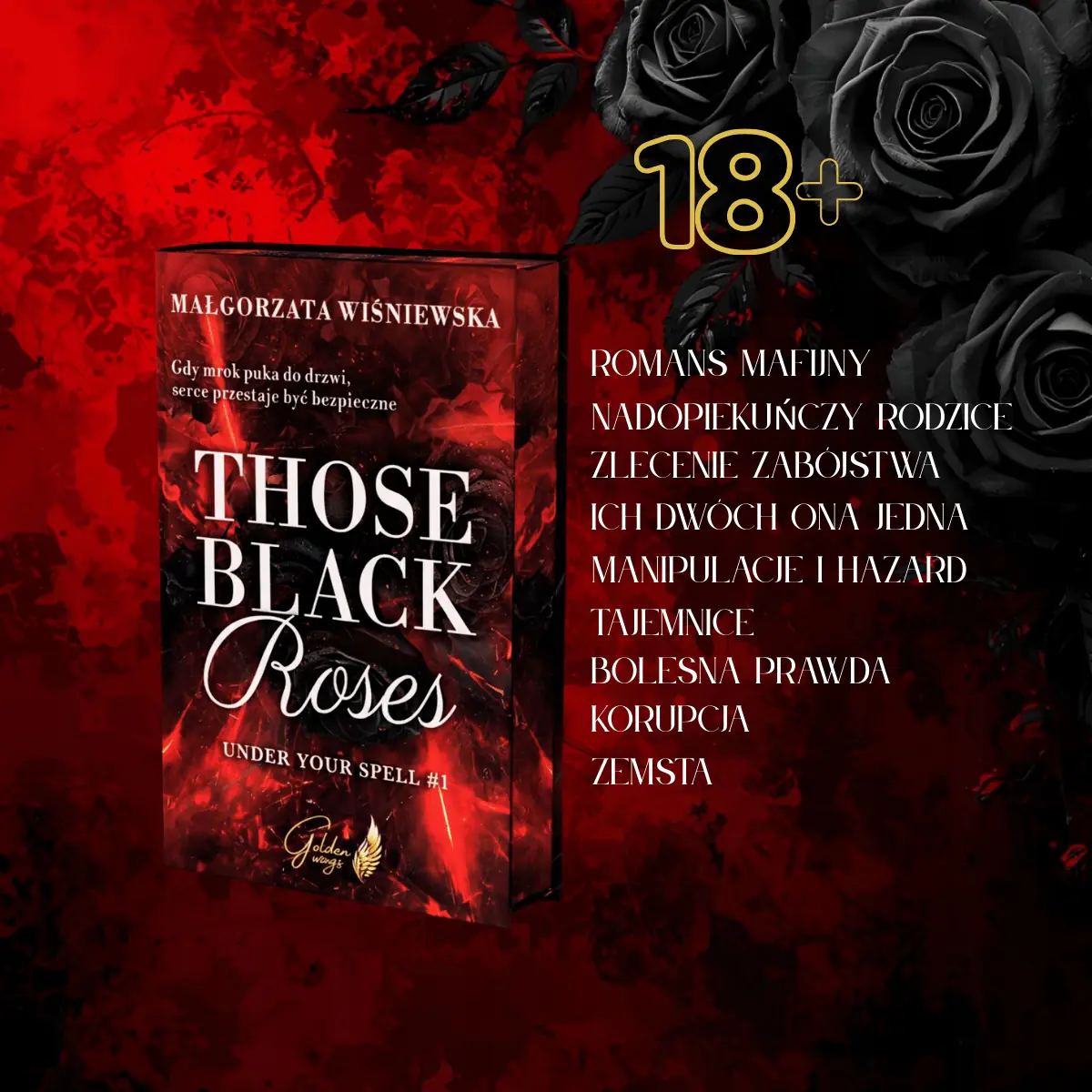 Książka - Those black roses. Under your spell. Tom 1 (barwione brzegi)