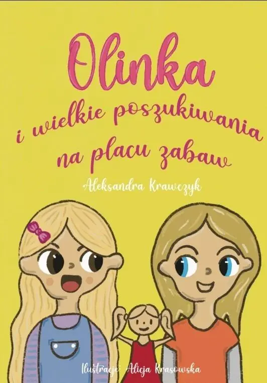 Książka - Olinka i wielkie poszukiwania na placu zabaw