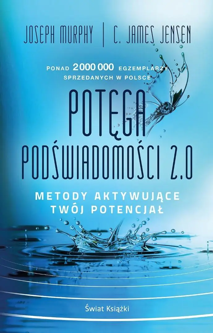 Książka - Potęga podświadomości 2.0. Metody aktywujące twój potencjał