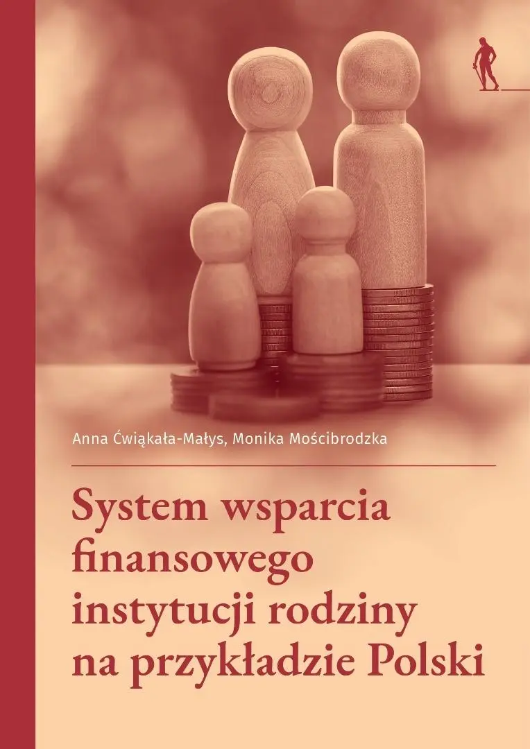 Książka - System wsparcia finansowego instytucji rodziny na przykładzie Polski