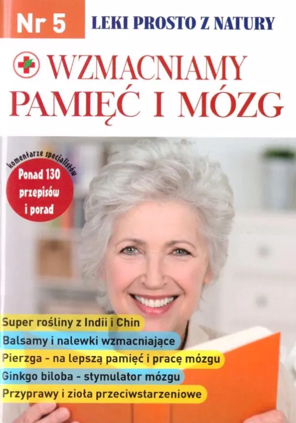 Książka - Leki prosto z natury nr 5. Wzmacniamy pamięć i mózg