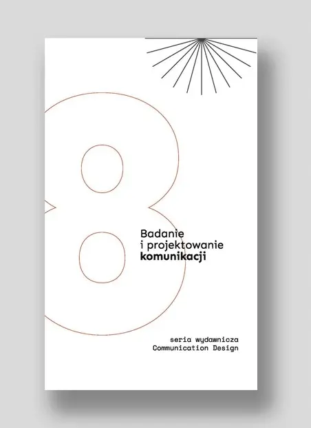 Książka - Badanie i projektowanie komunikacji T.8