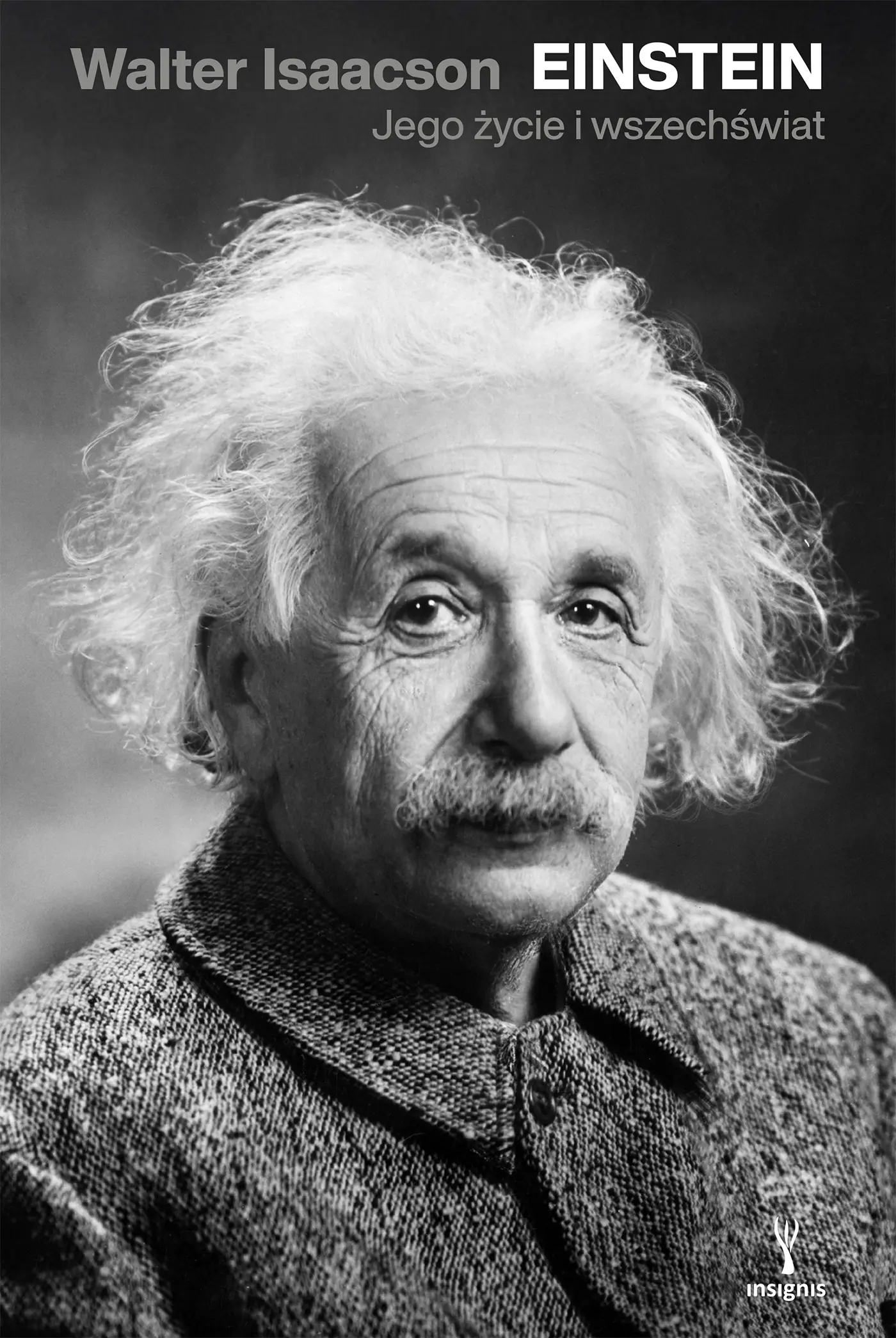 Książka - Einstein. Jego życie, jego wszechświat