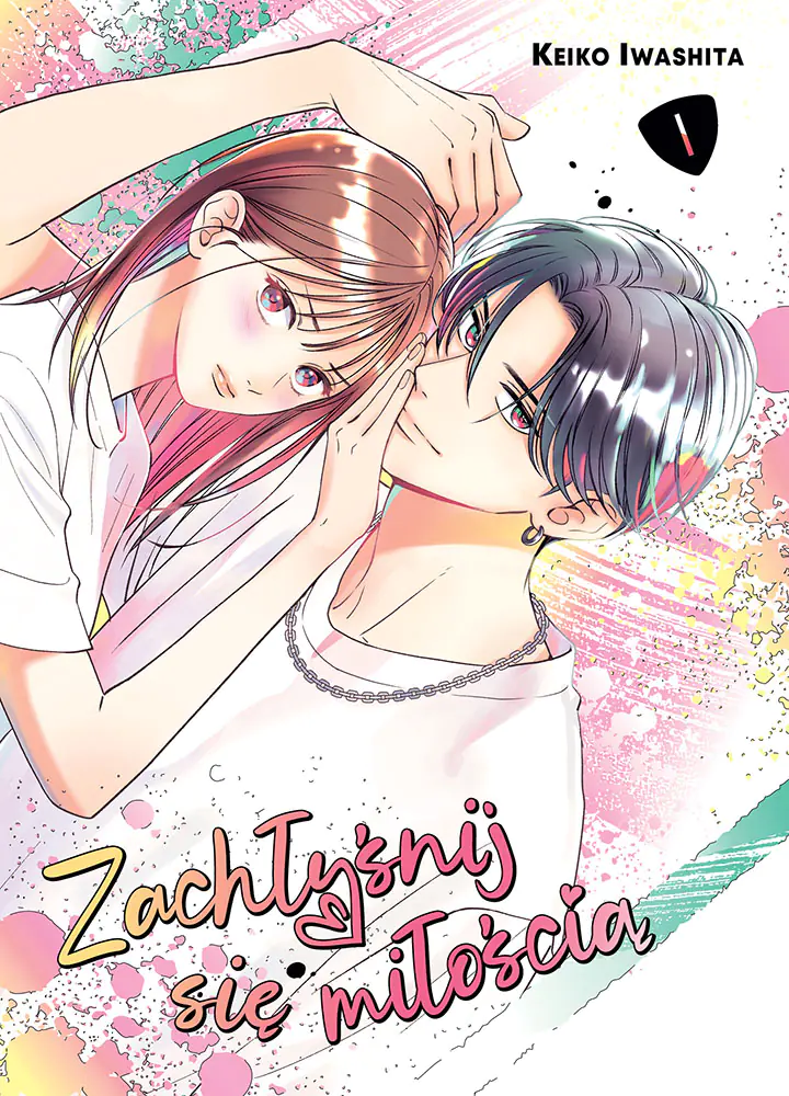 Książka - Zachłyśnij się miłością. Tom 1