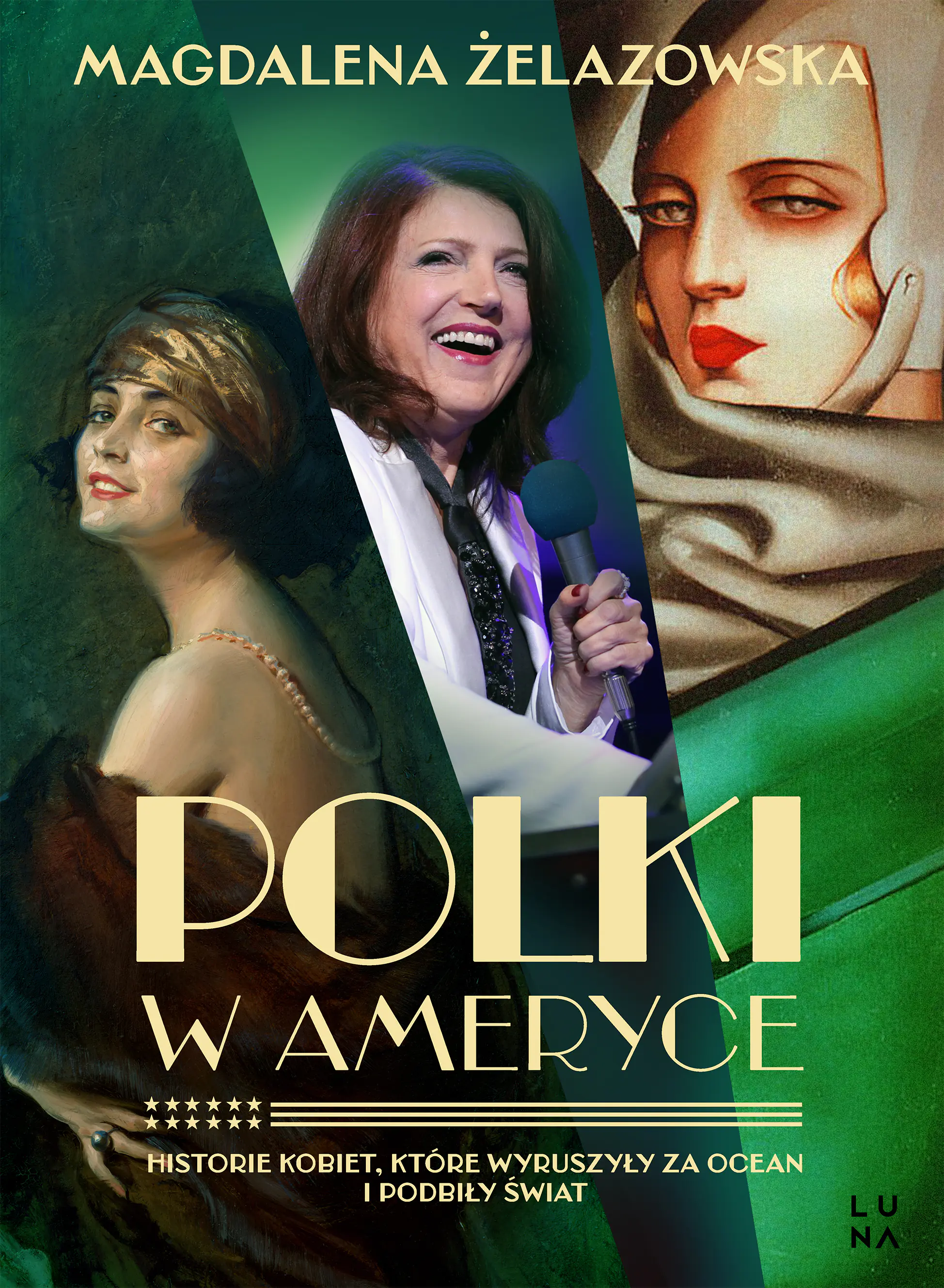 Książka - Polki w Ameryce. Historie kobiet, które wyruszyły za ocean i podbiły świat