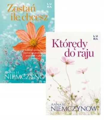 Książka - Pakiet Anna H. Niemczynow: Którędy do raju / Zostań, ile chcesz