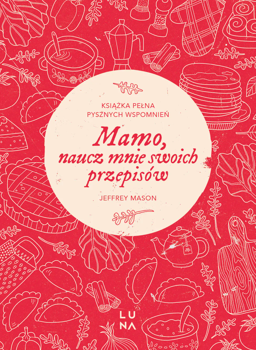 Książka - Mamo, naucz mnie swoich przepisów