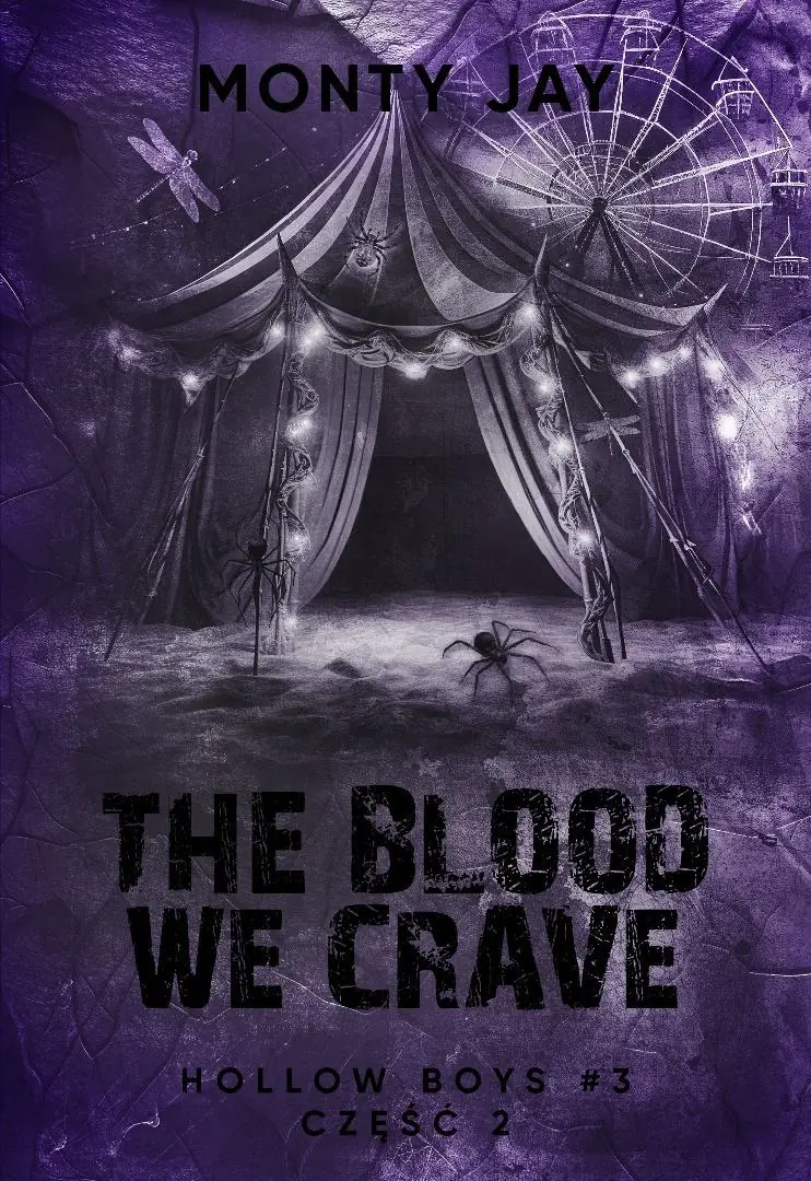 Książka - The blood we crave. Hollow Boys. Tom 3. Część 2