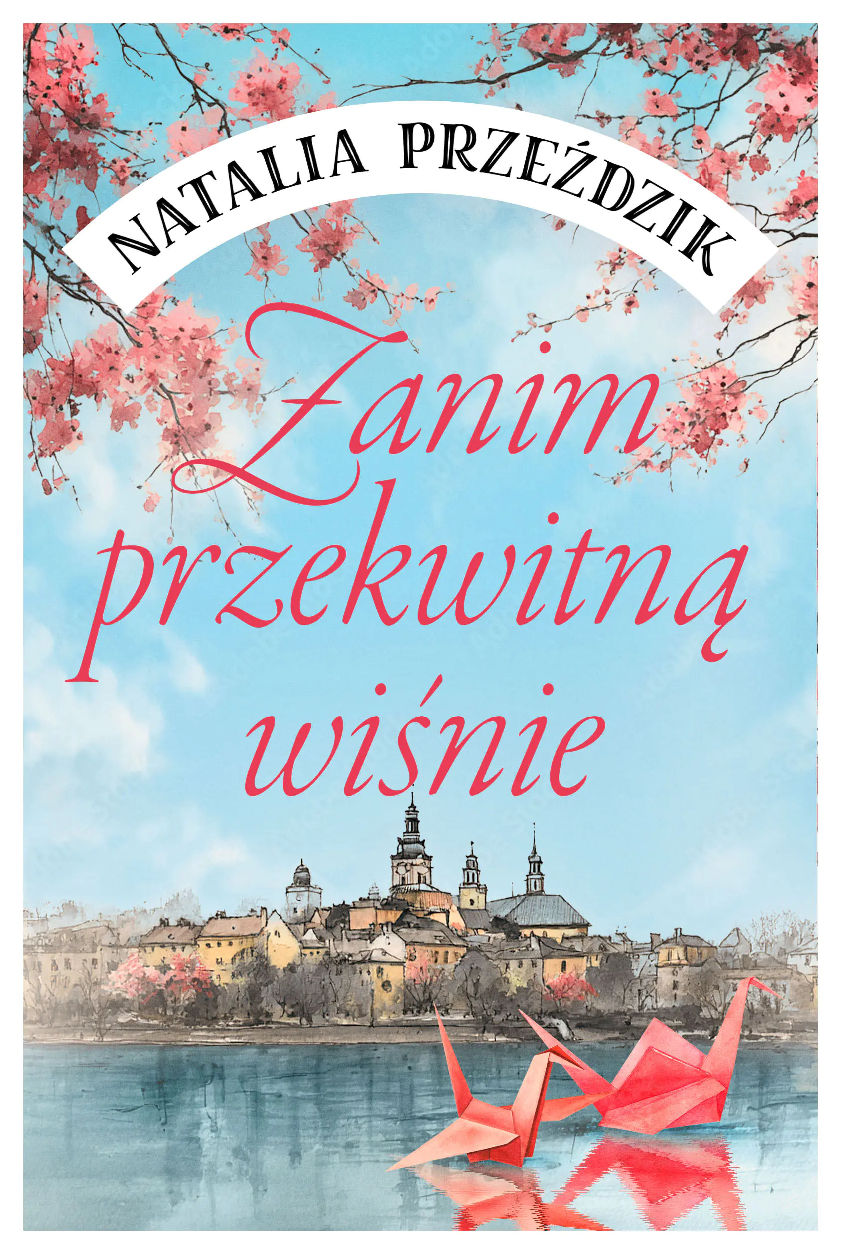 Książka - Zanim przekwitną wiśnie