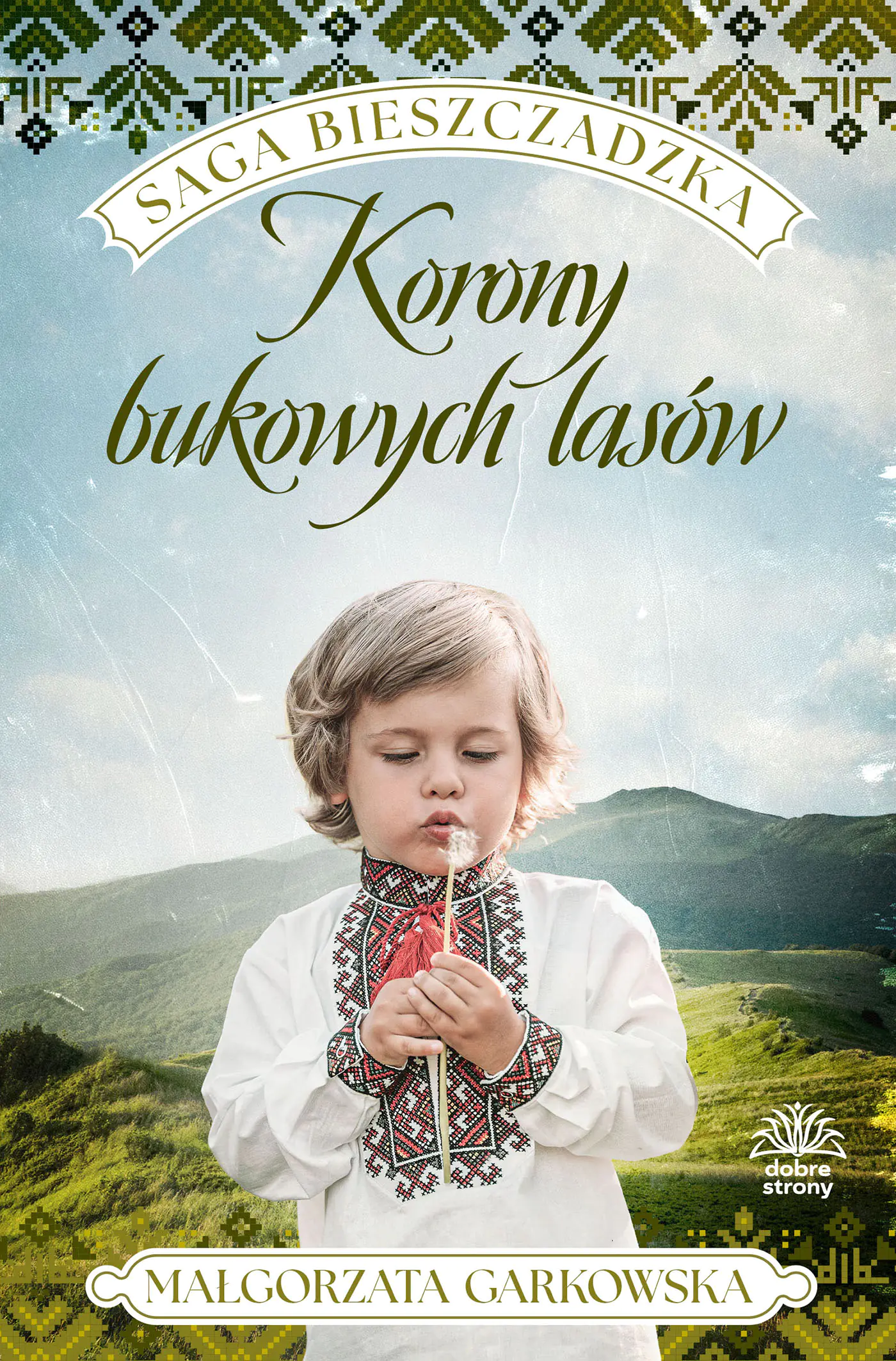 Książka - Korony bukowych lasów. Saga bieszczadzka. Tom 2