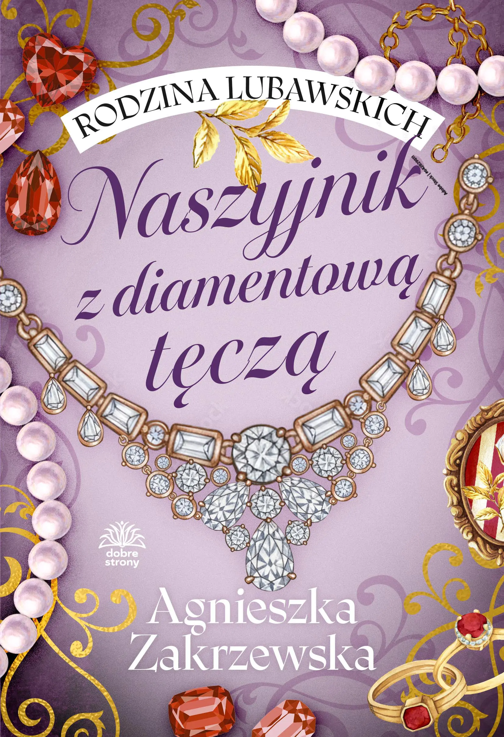 Książka - Naszyjnik z diamentową tęczą. Rodzina Lubawskich. Tom 2
