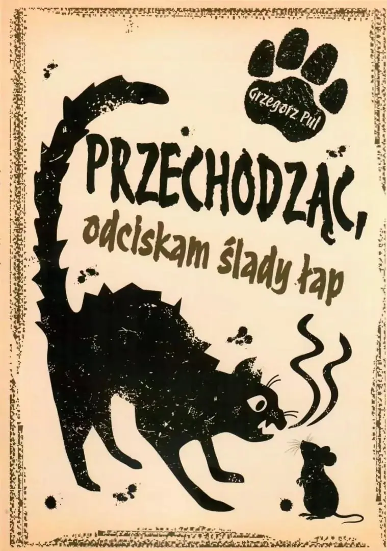 Książka - Przechodząc, odciskam ślady łap