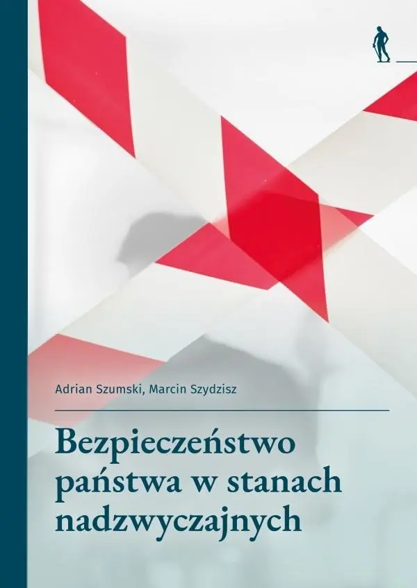 Książka - Bezpieczeństwo państwa w stanach nadzwyczajnych