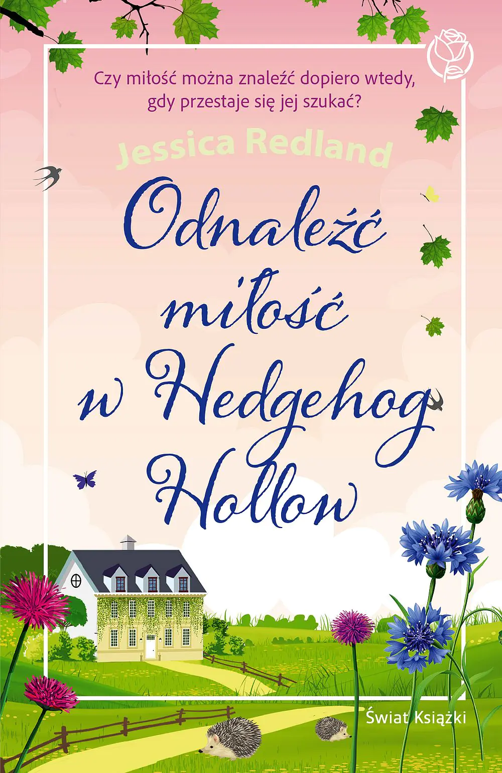 Książka - Odnaleźć miłość w Hedgehog Hollow
