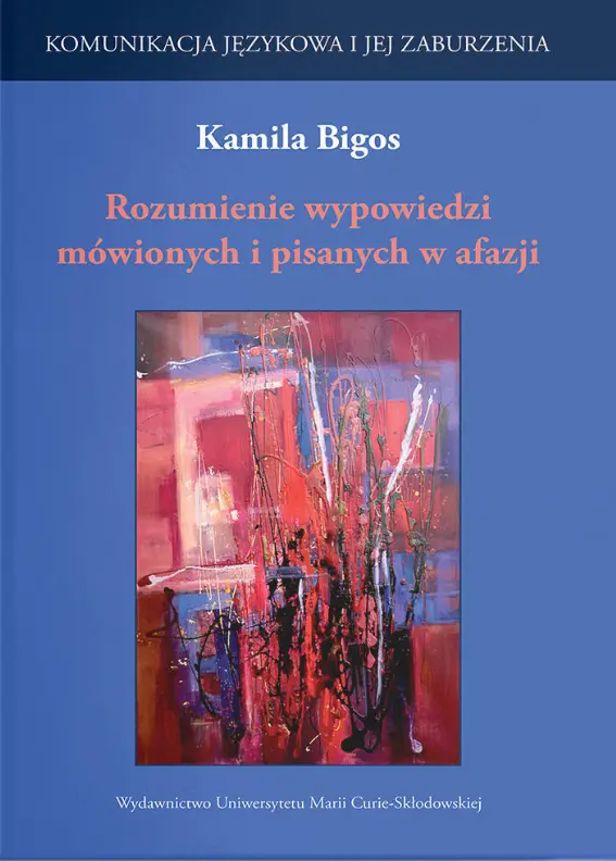 Książka - Rozumienie wypowiedzi mówionych i pisanych w afazj