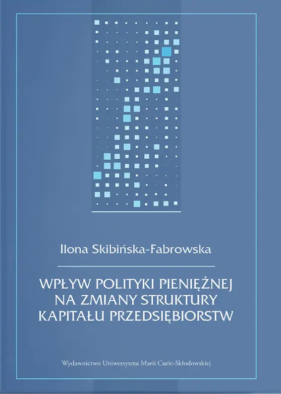 Książka - Wpływ polityki pieniężnej na zmiany struktury...