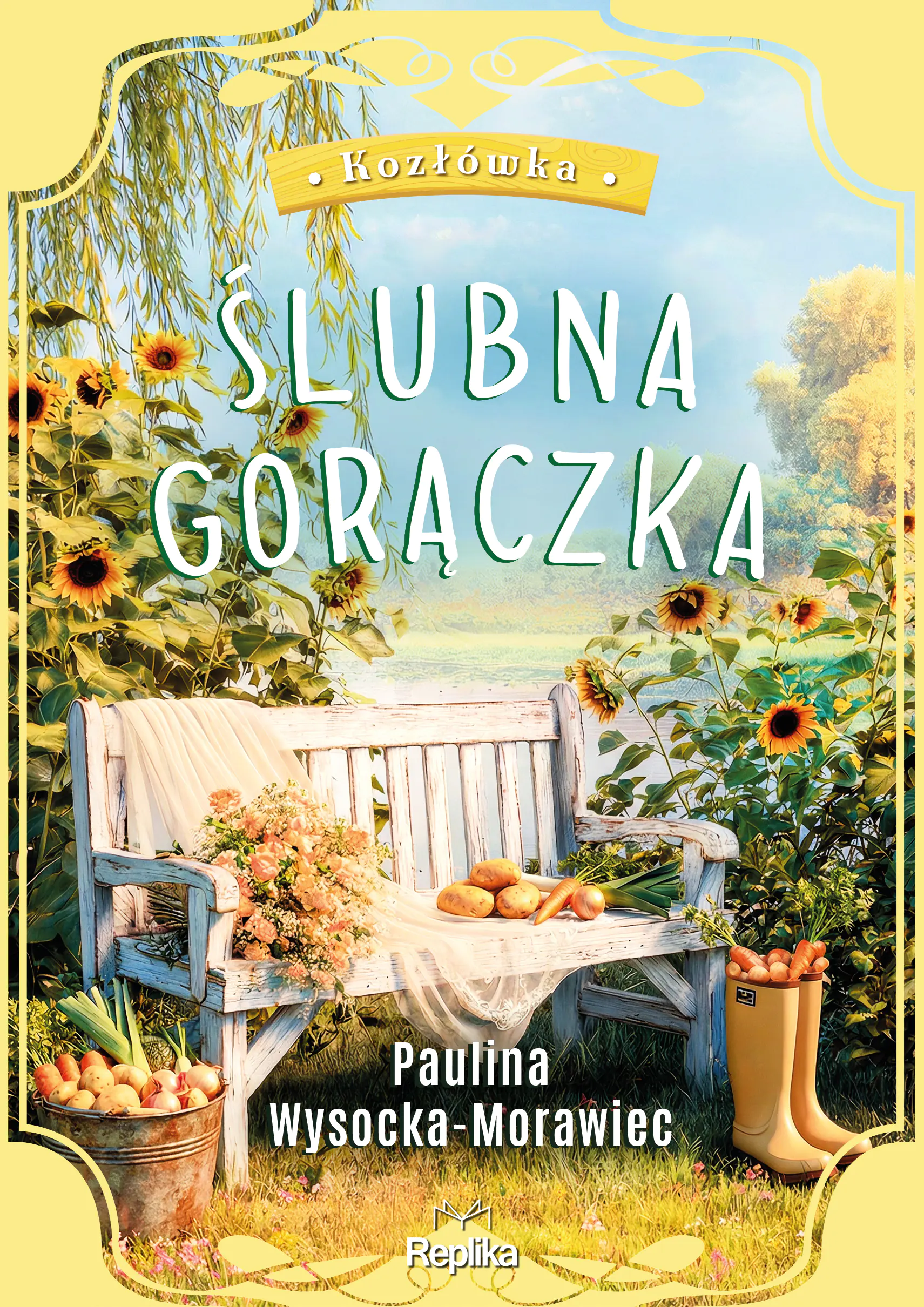 Książka - Ślubna gorączka. Cykl Kozłówka. Tom 1