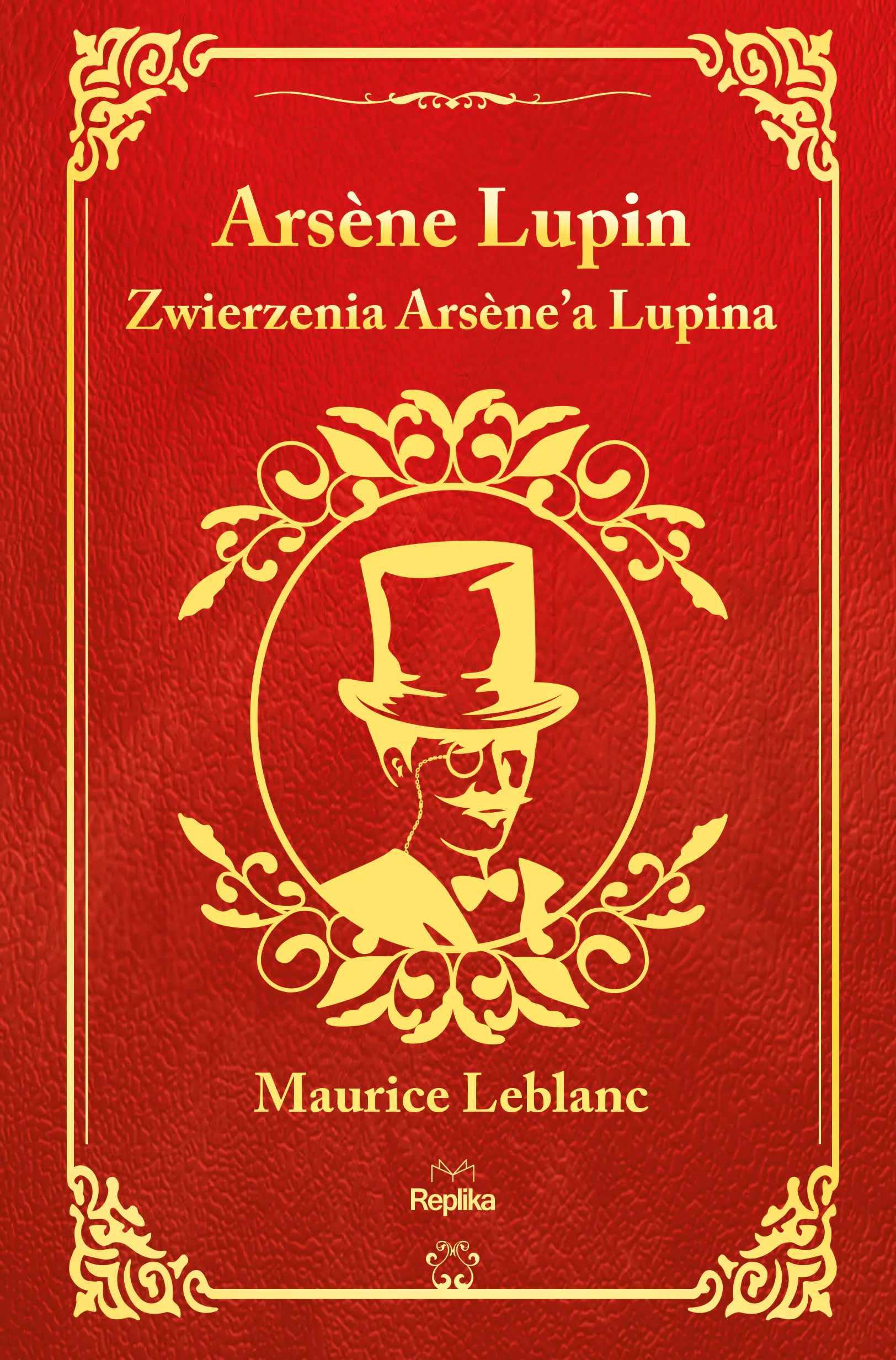 Książka - Zwierzenia Arsene`a Lupina. Arsene Lupin