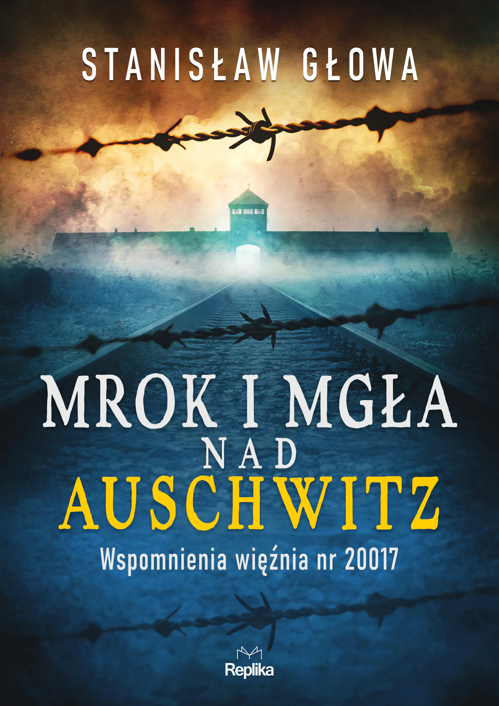 Książka - Mrok i mgła nad Auschwitz. Wspomnienia więźnia nr 20017