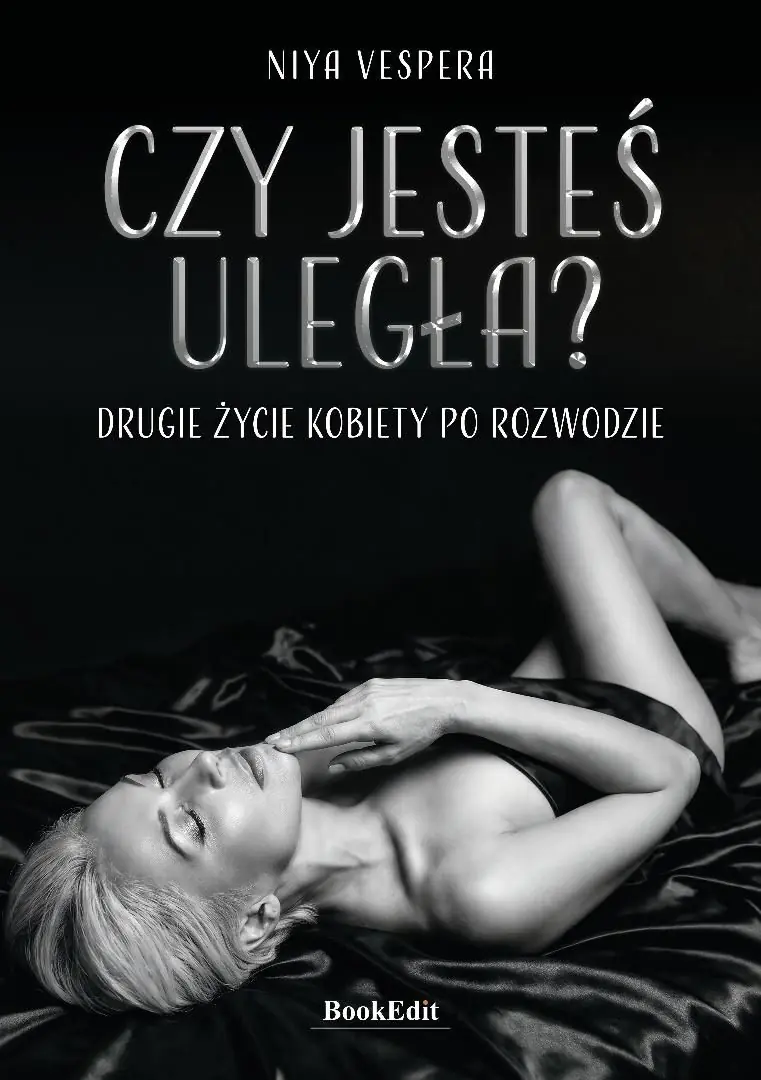 Książka - Czy jesteś uległa? Drugie życie kobiety po rozwodzie