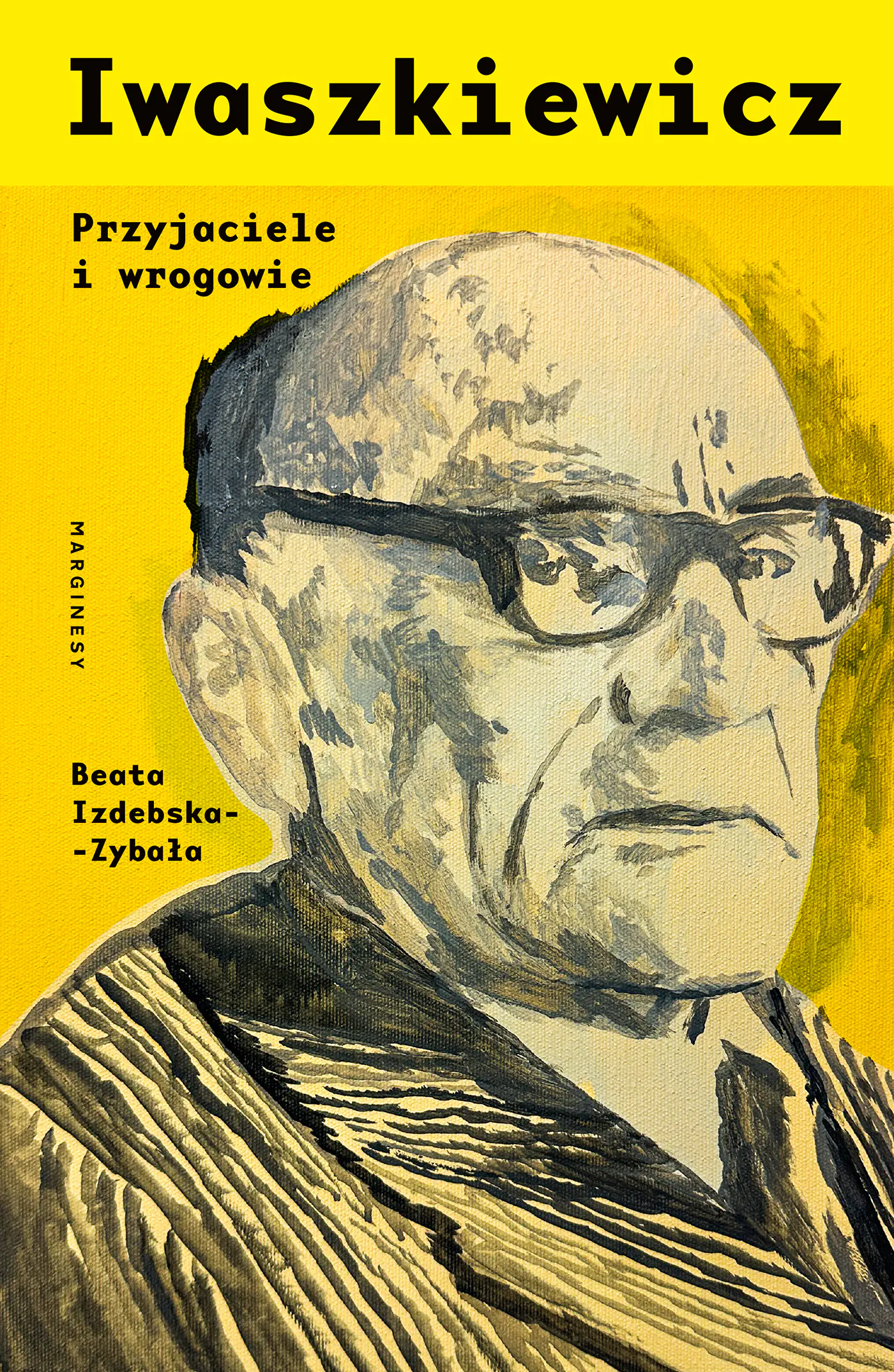 Książka - Iwaszkiewicz. Przyjaciele i wrogowie