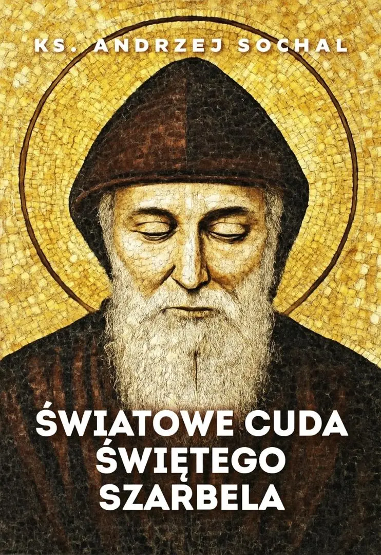 Książka - Światowe cuda świętego Szarbela