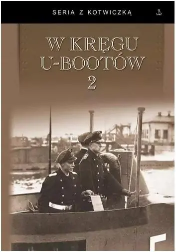 Książka - W kręgu U-bootów 2