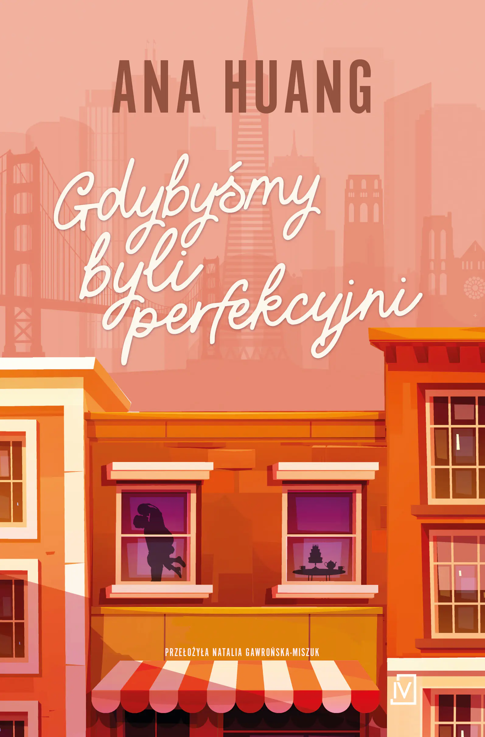 Książka - Gdybyśmy byli perfekcyjni. Seria If love. Tom 4