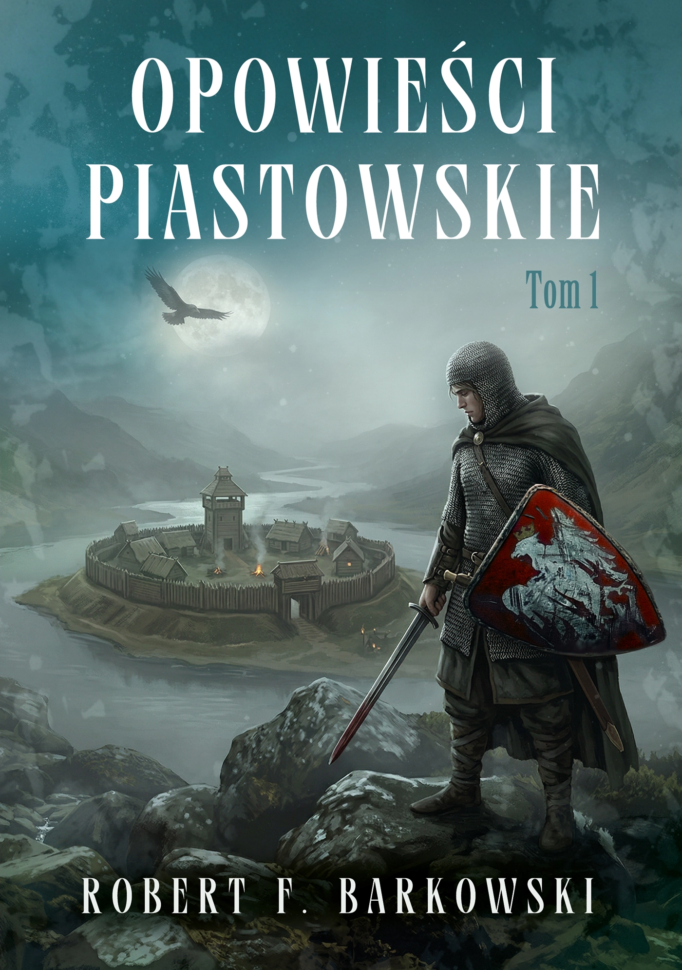 Książka - Opowieści piastowskie. Tom 1