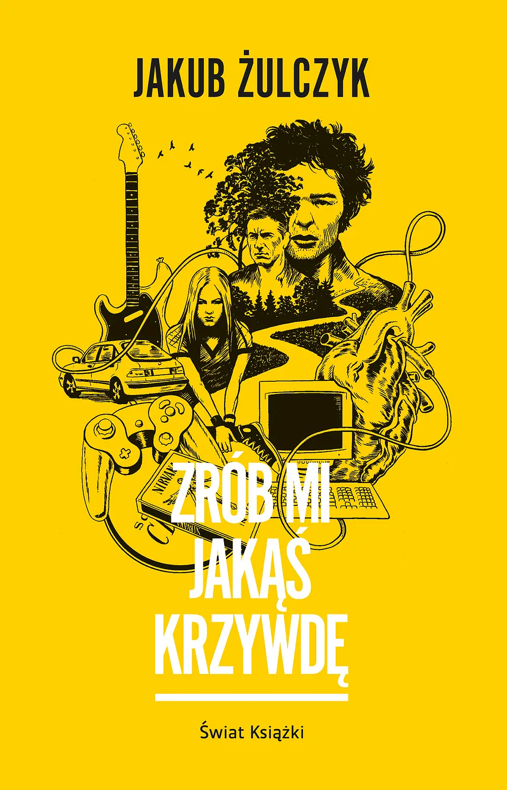 Książka - Zrób mi jakąś krzywdę