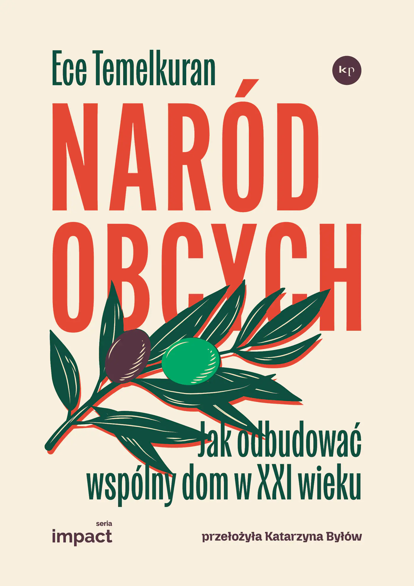 Książka - Naród obcych. Jak odbudować wspólny dom w XXI wieku
