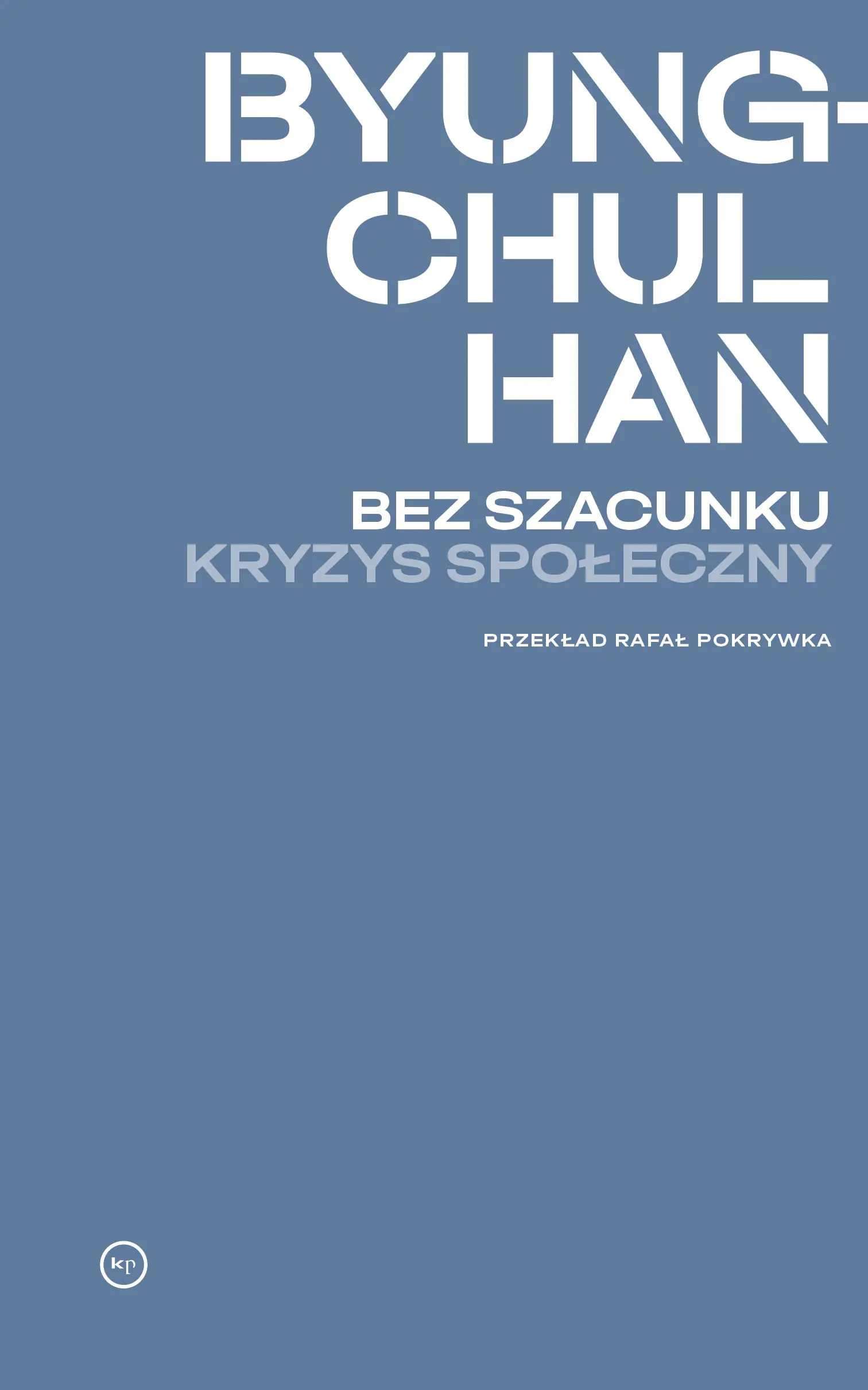 Książka - Bez szacunku. Kryzys społeczny