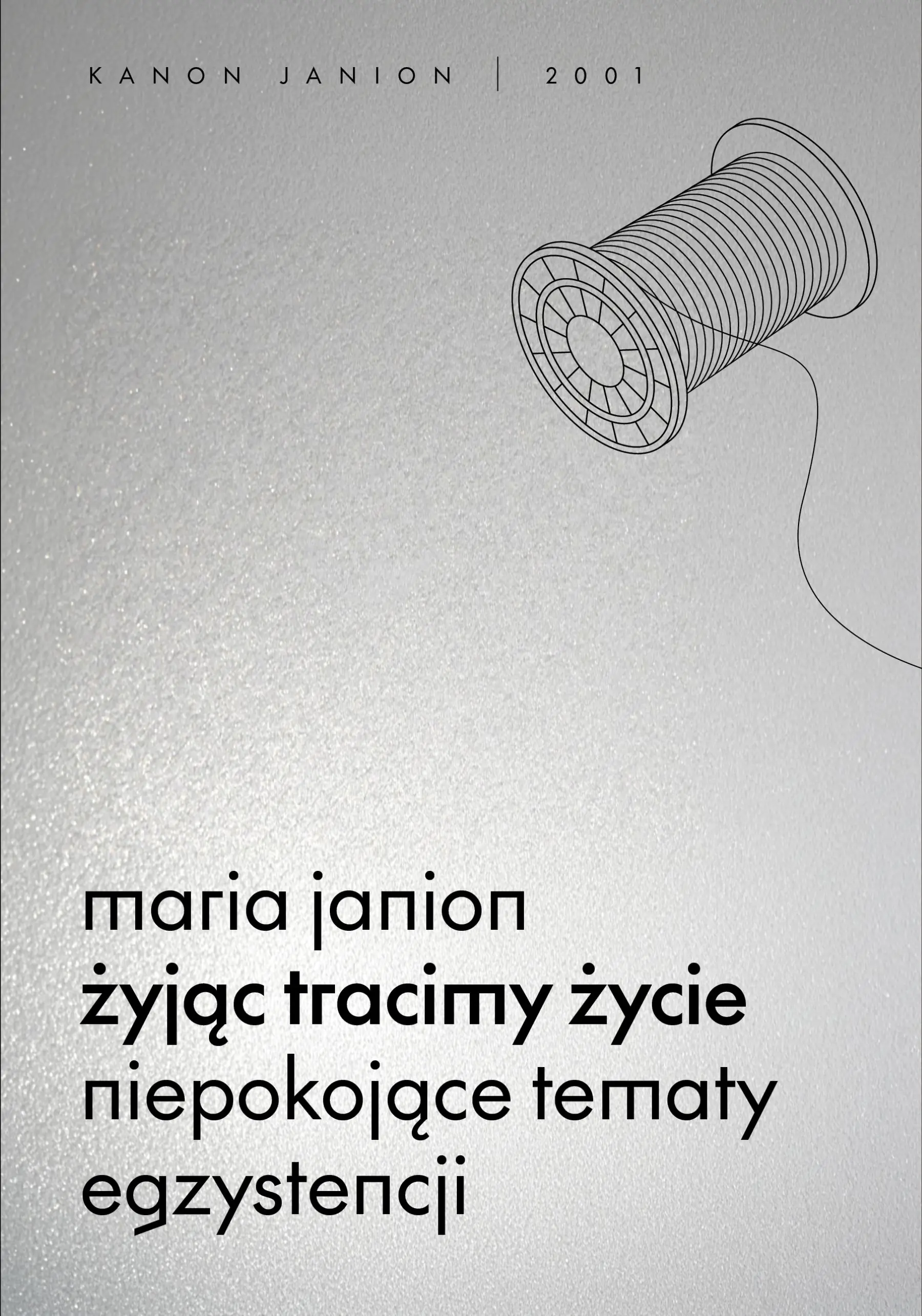 Książka - Żyjąc tracimy życie. Niepokojące tematy egzystencji