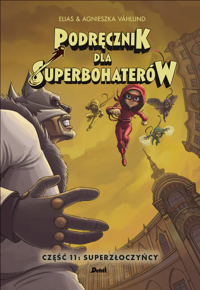 Książka - Superzłoczyńcy. Podręcznik dla superbohaterów. Część 11