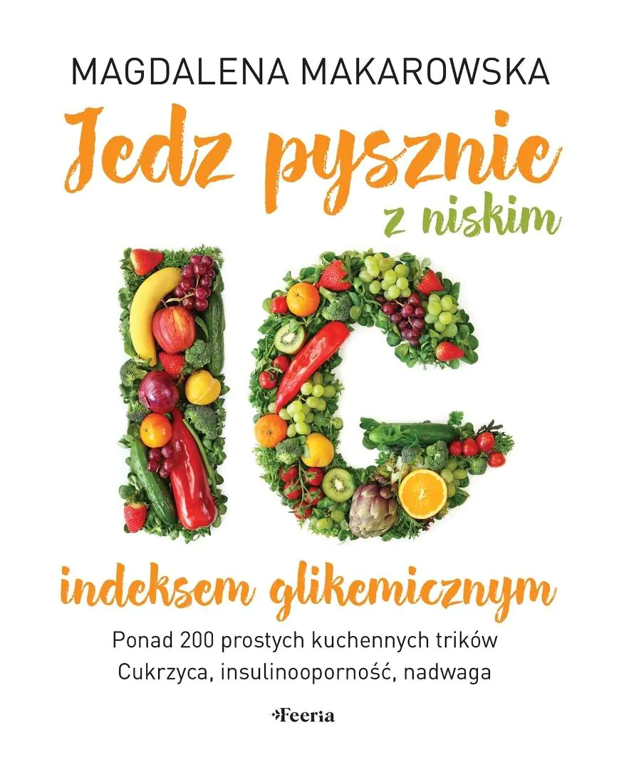 Książka - Jedz pysznie z niskim indeksem glikemicznym