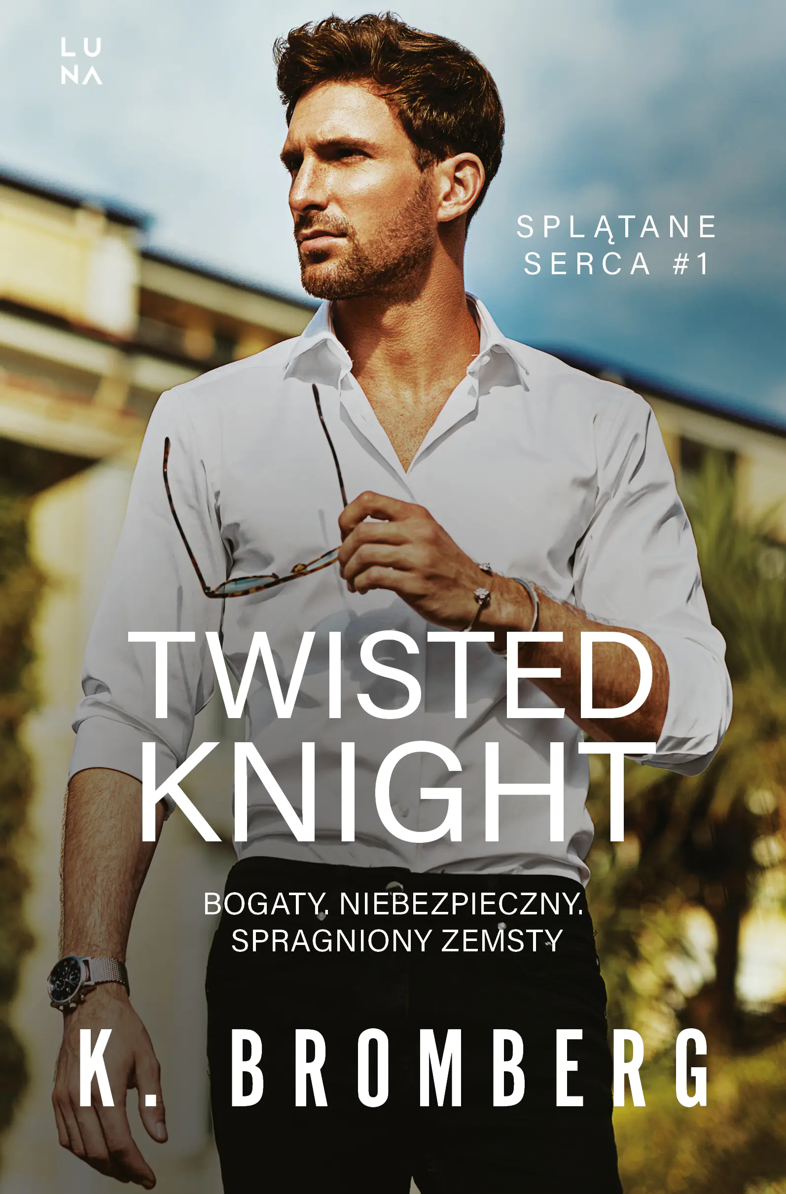 Książka - Twisted Knight. Seria Splątane serca. Tom 1