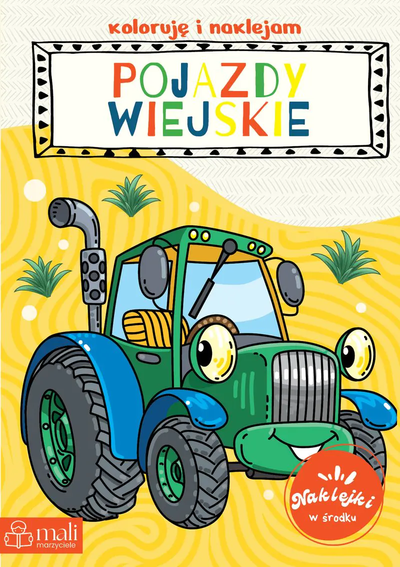 Książka - Koloruję i naklejam pojazdy wiejskie