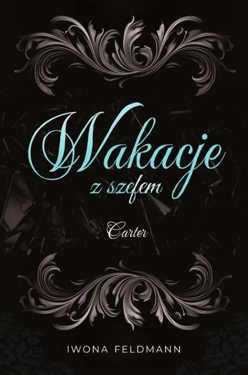 Książka - Carter. Wakacje z szefem. Tom 2