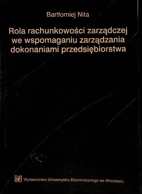 Książka - Rola rachunkowości zarządczej we wspomaganiu zarzą