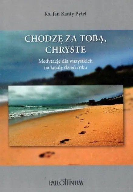 Książka - Chodzę za Tobą, Chryste