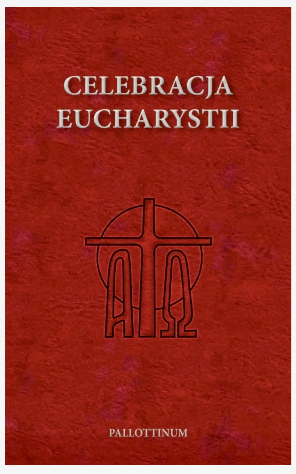 Książka - CELEBRACJA EUCHARYSTII