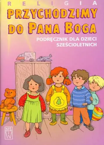 Książka - Religia przychodzimy do Pana Boga
