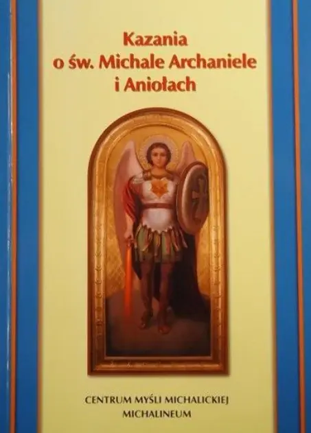 Książka - Kazania o św Michale Archaniele i Aniołach