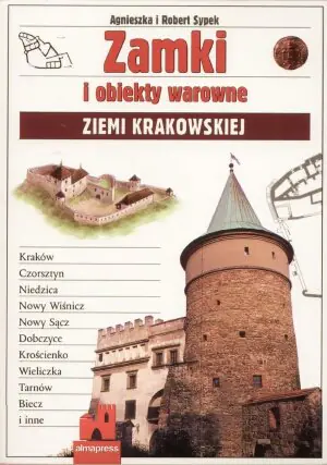 Książka - Zamki i Obiekty Warowne Ziemi Krakowskiej