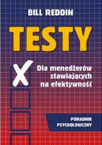 Książka - Testy dla Menedżerów Stawiających na Efektywność